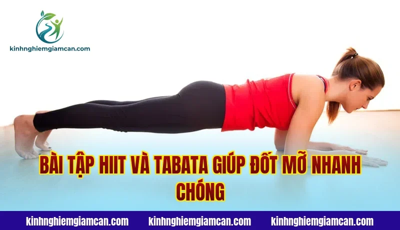 Bài tập HIIT và Tabata giúp đốt mỡ nhanh chóng