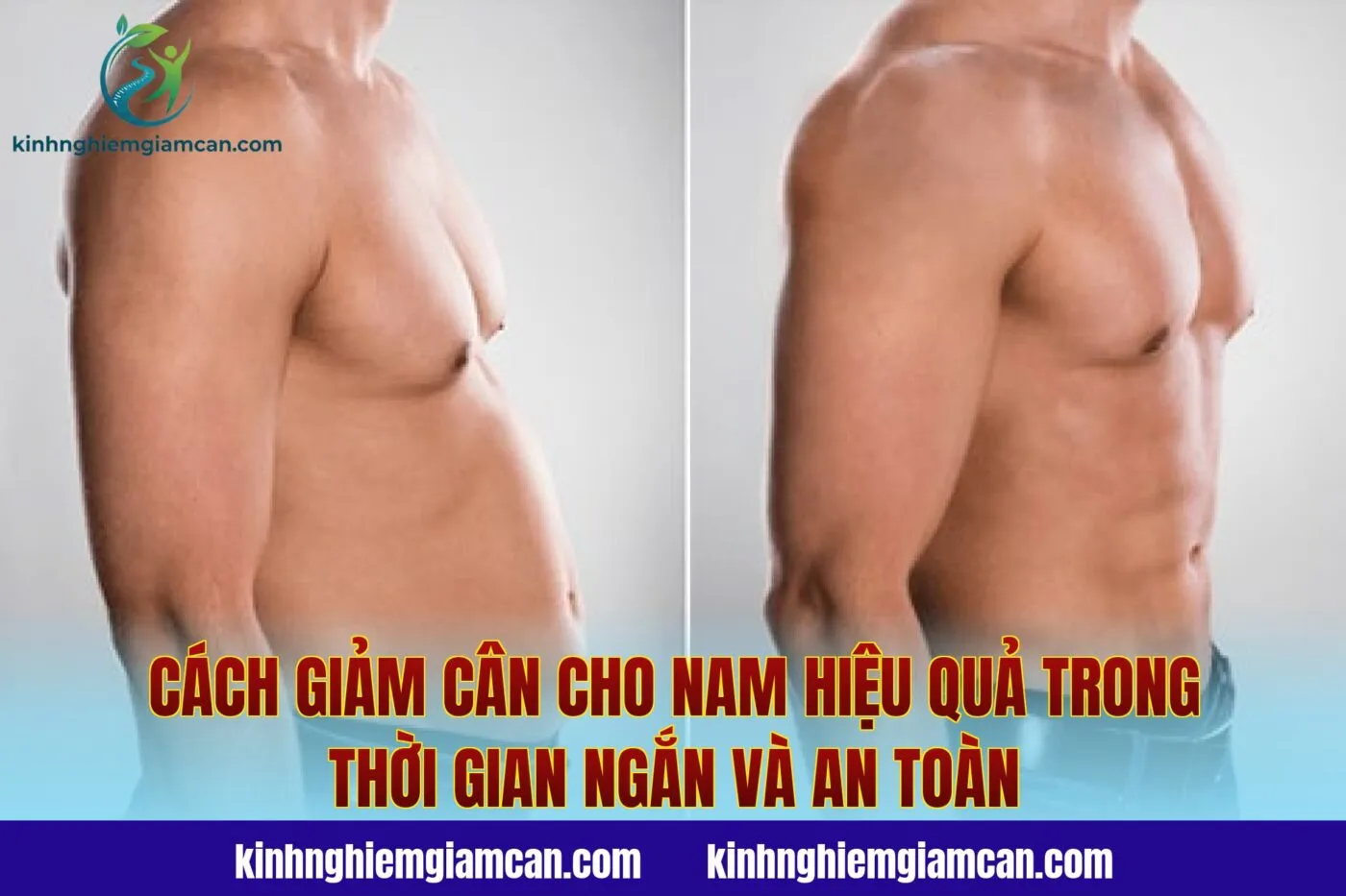 Cách Giảm Cân Cho Nam Hiệu Quả Trong Thời Gian Ngắn Và An Toàn