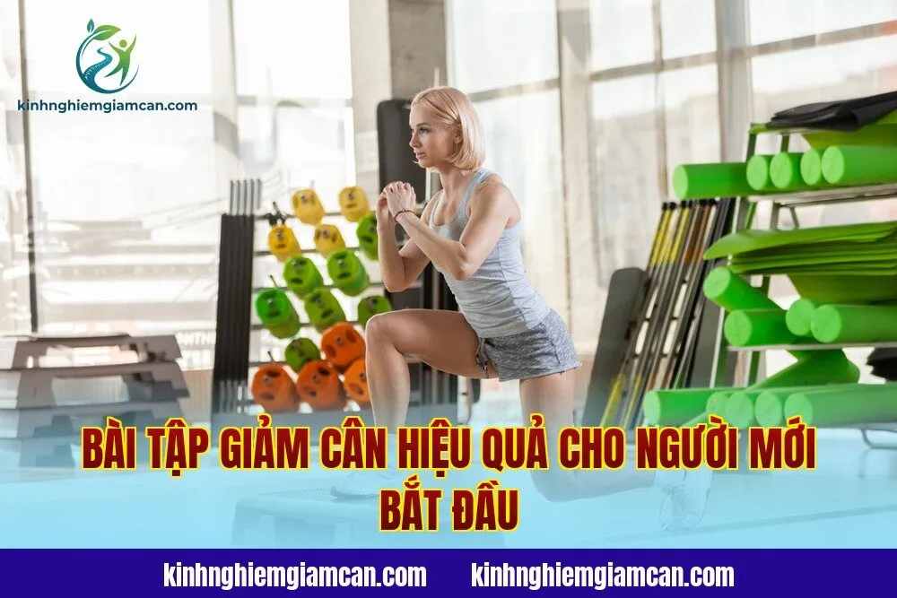 Bài tập giảm cân hiệu quả cho người mới bắt đầu