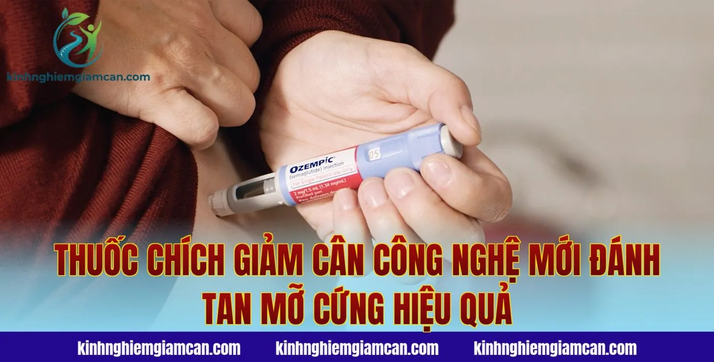 Thuốc Chích Giảm Cân Công Nghệ Mới Đánh Tan Mỡ Cứng Hiệu Quả