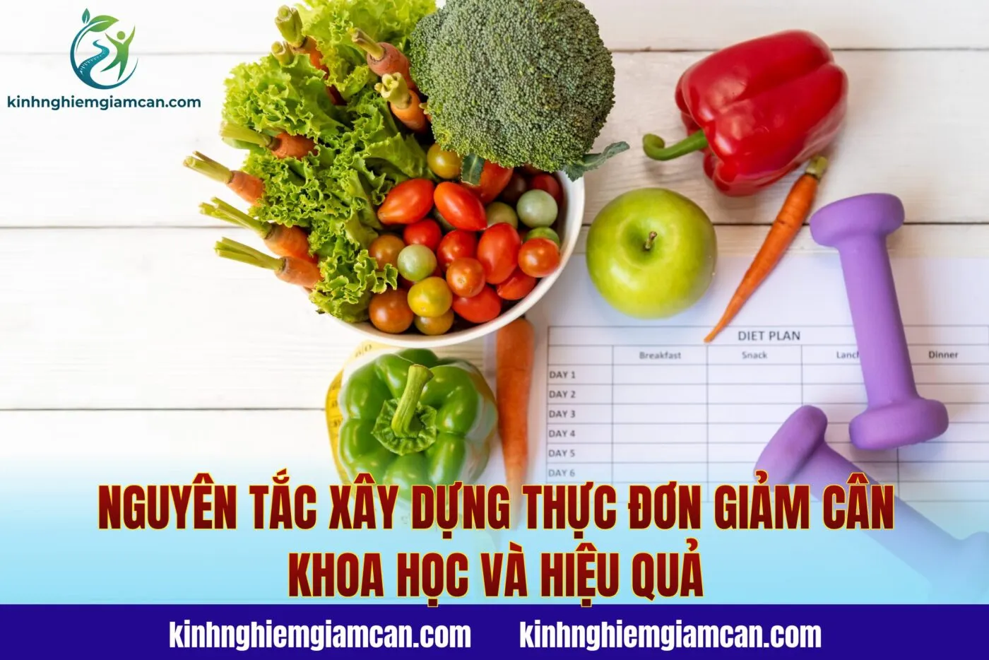 Nguyên tắc xây dựng thực đơn giảm cân khoa học và hiệu quả